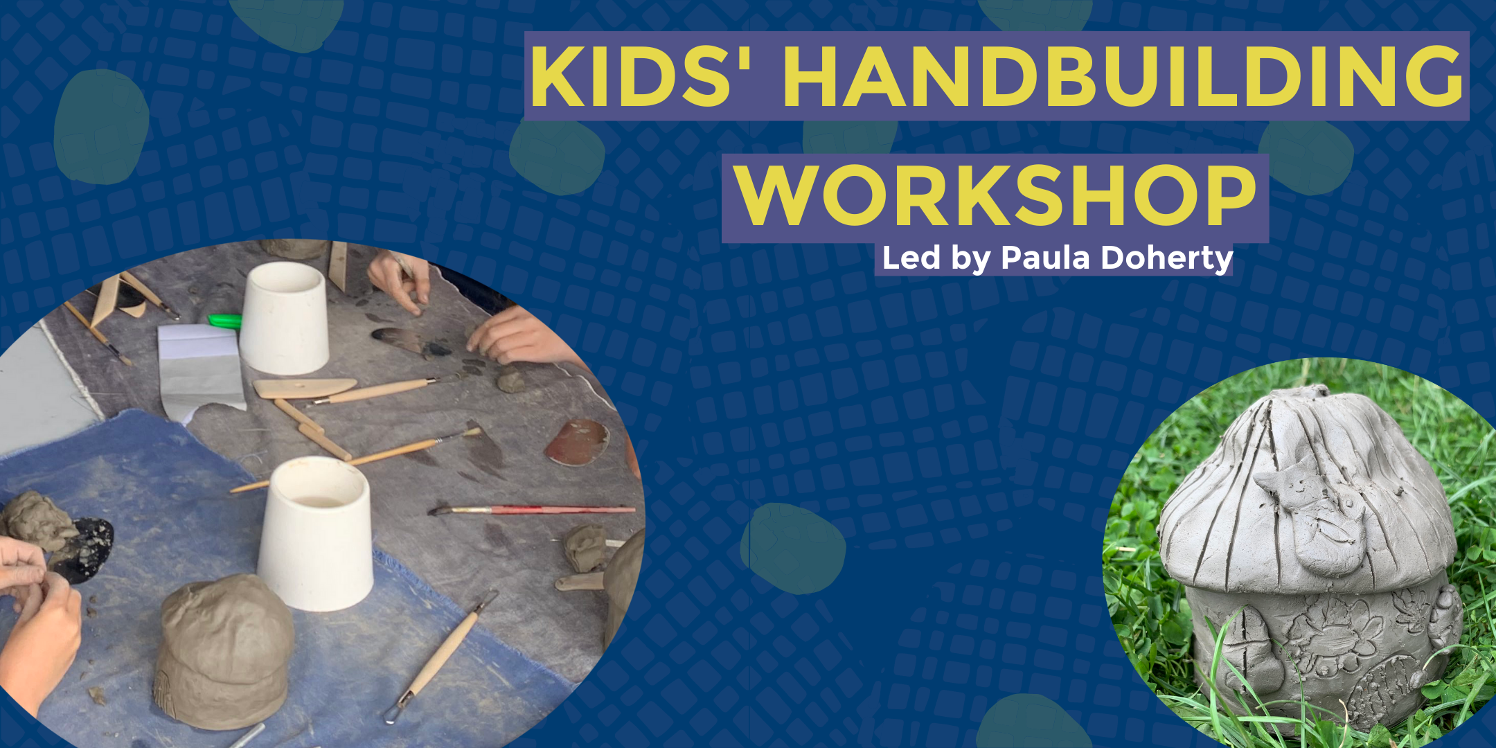 Kids Handbuilding Workshop banner